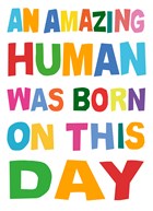 contemporary birthday colourful text amaxing human